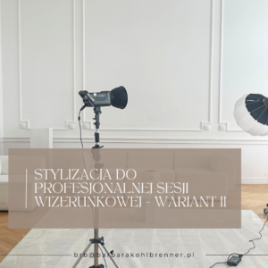 Usługi stylizacji do profesjonalnej sesji wizerunkowej - Wariant II